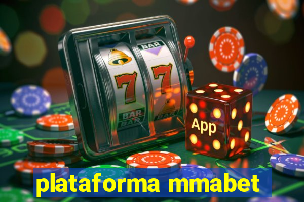 plataforma mmabet